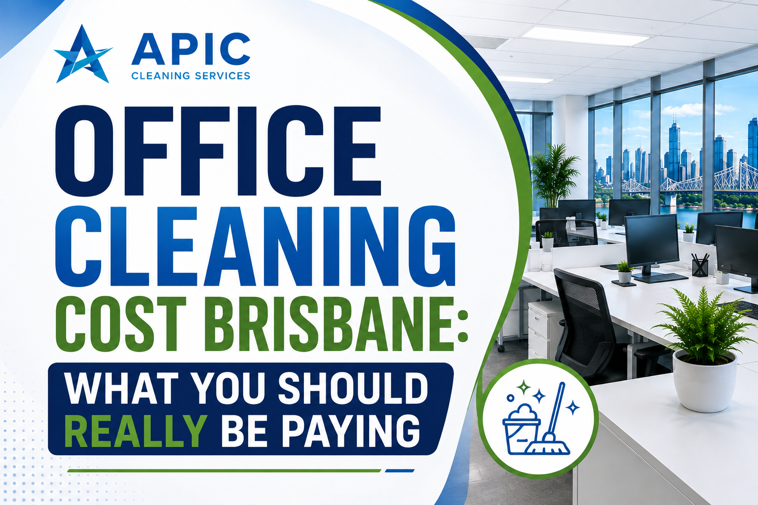 Office Cleaning Cost Brisbane: What You Should Really Be Paying