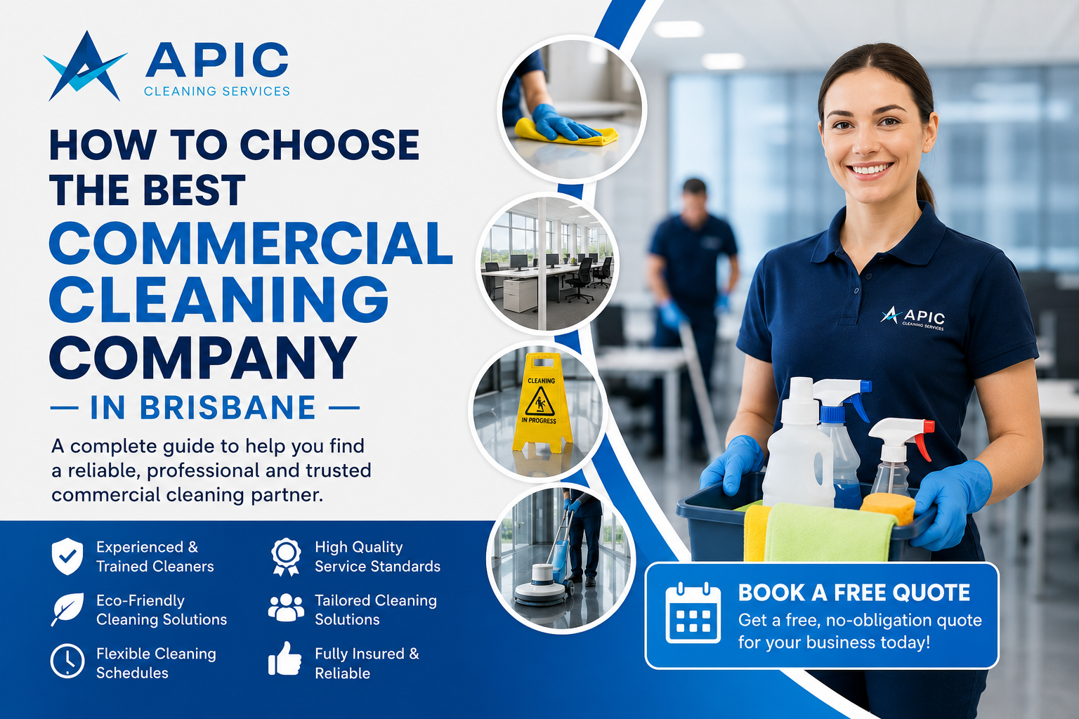 How to Choose the Best Commercial Cleaning Company in Brisbane | APIC Cleaning
