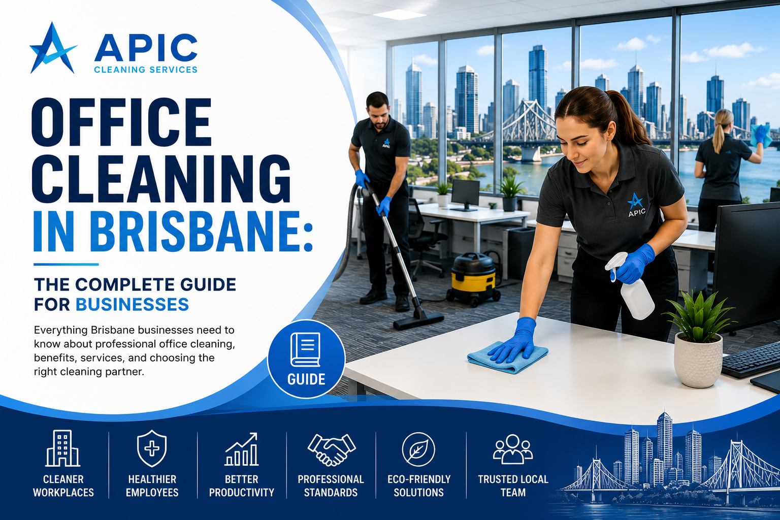 Office Cleaning in Brisbane: The Complete Guide for Businesses