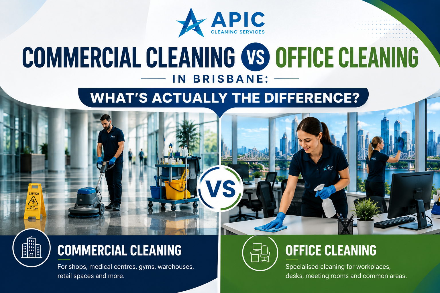 Commercial Cleaning vs Office Cleaning in Brisbane: What's Actually the Difference?